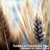 Tablets of the Divine Plan Audio Book