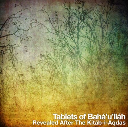 Tablets of Baha'u'llah Audio Book