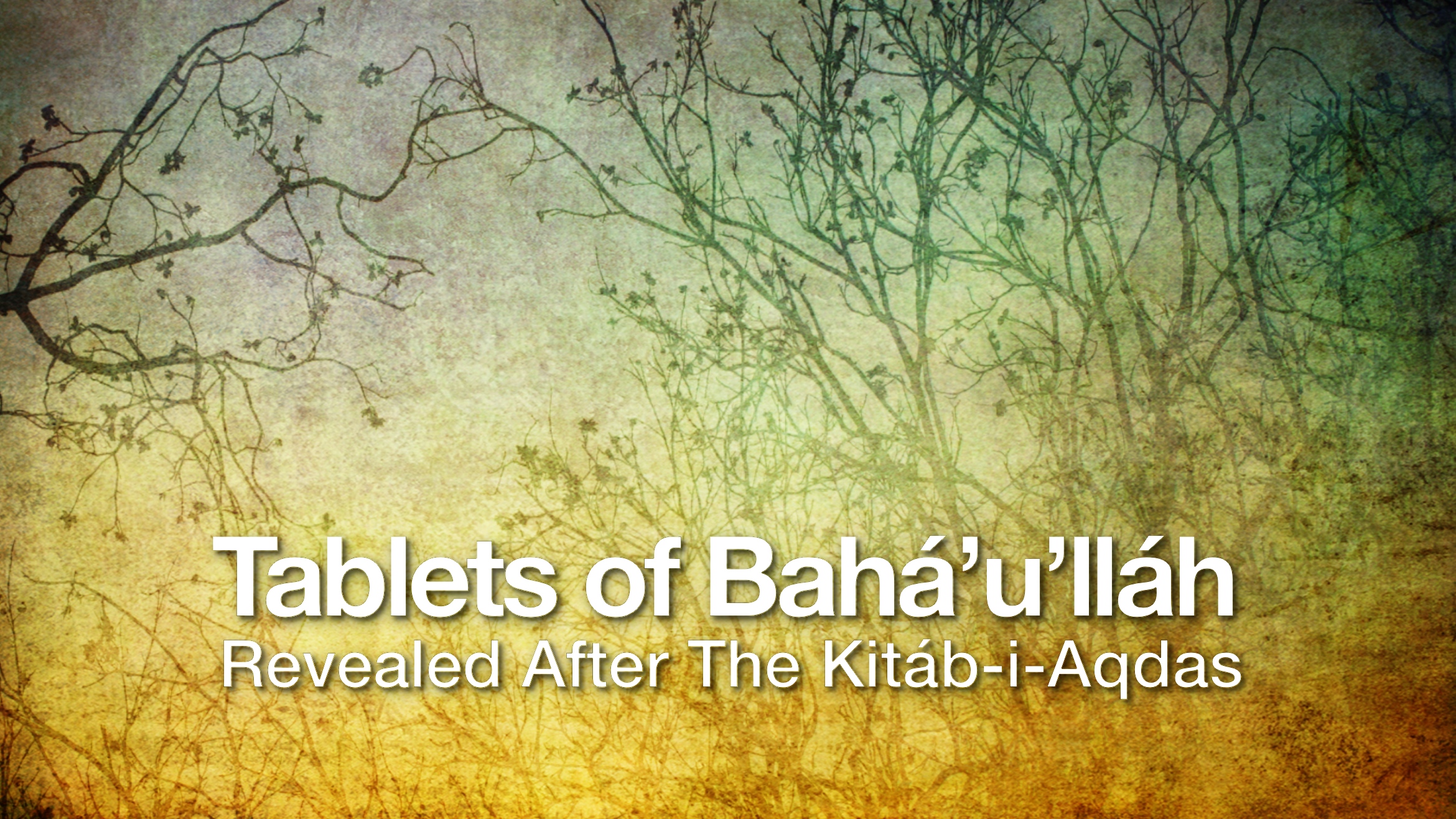 Tablets of Baha'u'llah Audio Book
